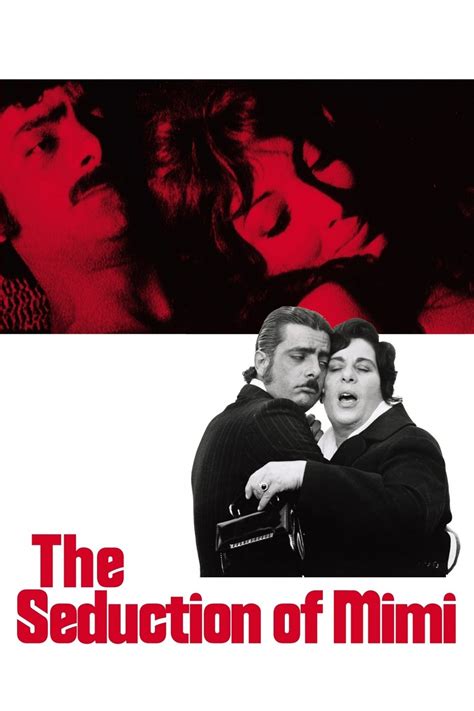 The Seduction of Mimi .
